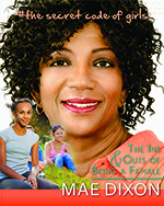 #The Secret Code of Girls by author Mae Dixon