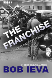 The Franchise, book 2 by Bob Ieva