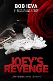 Joey's Revenge, book 7 by Bob Ieva
