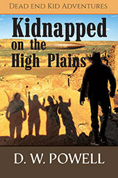 Kidnapped on the High Plains by D.W. Powell