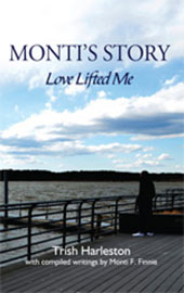 Monti's Story by Trish Harleson, Rev