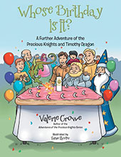 The Adventures of the Precious Knights by Valerie Crowe