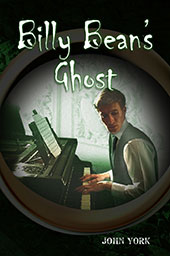 Billy Bean's Ghost by John York