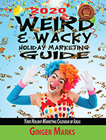 2020 Weird & Wacky Holiday Marketing Guide (12th Edition)