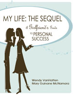 My Life: The Sequel by Wendy VanHatten