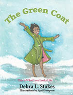 The Green Coat by author Debra L Stokes