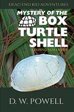 Myster of the Box Turtle Shell: Finding Samantha by D.W. Powell