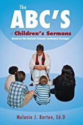 The ABC's Children's Sermons  by Melanie Barton Bragg